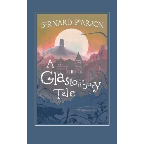 A Glastonbury Tale