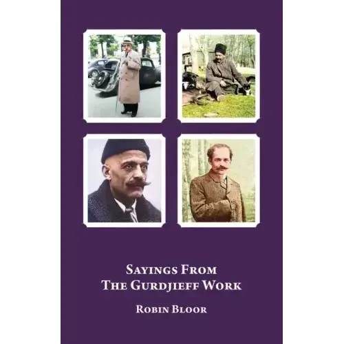 Sayings From The Gurdjieff Work