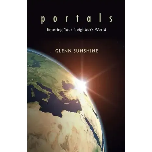 Portals: Entering Your Neighbor's World
