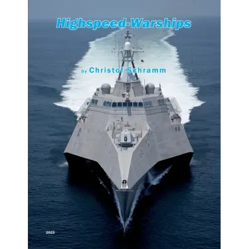 Highspeed-Warships: An overview about naval fast attack crafts, catamarans, trimarans, hydrofoils and hovercrafts
