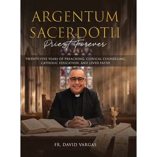 Argentum Sacerdotii ( Priest Forever )
