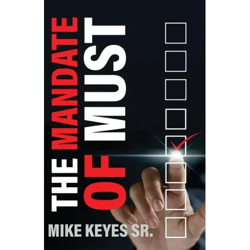The Mandate of Must