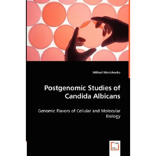 Postgenomic Studies of Candida Albicans