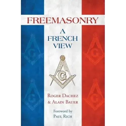 Freemasonry: A French View