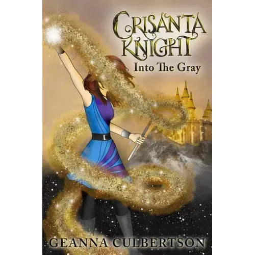 Crisanta Knight: Into the Gray: Volume 7