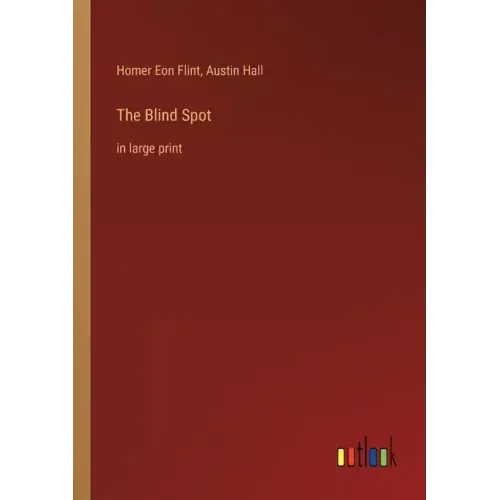 The Blind Spot: in large print