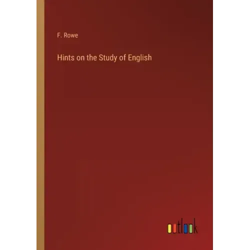 Hints on the Study of English