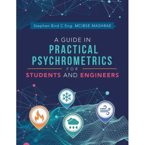 A Guide in Practical Psychrometrics for Students and Engineers
