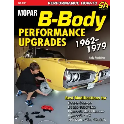 Mopar B-Body Performance Upgrades 1962-1979