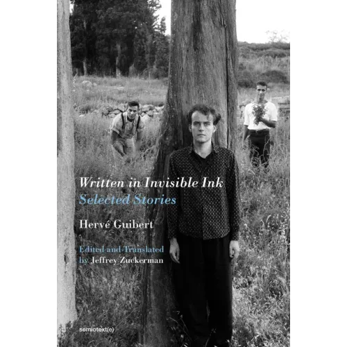 Written in Invisible Ink: Selected Stories