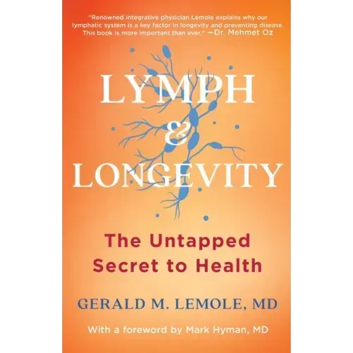 Lymph & Longevity: The Untapped Secret to Health