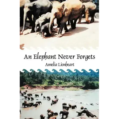 An Elephant Never Forgets