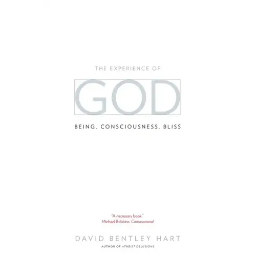 The Experience of God: Being, Consciousness, Bliss