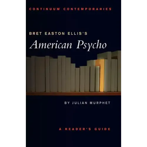 Bret Easton Ellis's American Psycho