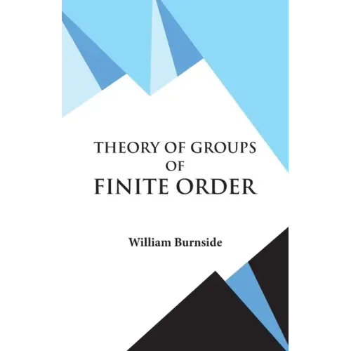 Theory of Groups of Finite Order