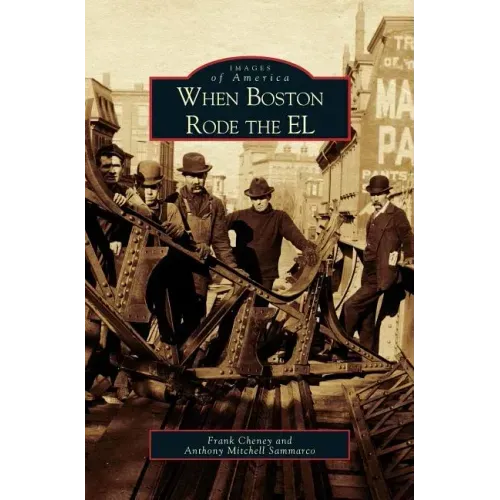 When Boston Rode the EL