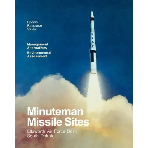 Minuteman Missile Sites