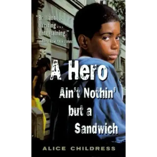 A Hero Ain't Nothin' But a Sandwich