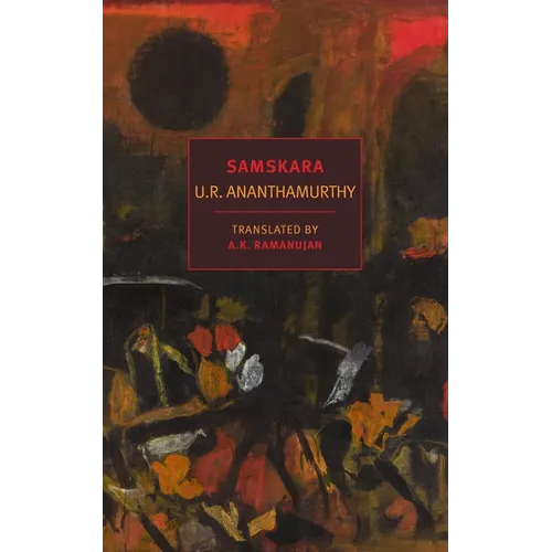 Samskara: A Rite for a Dead Man