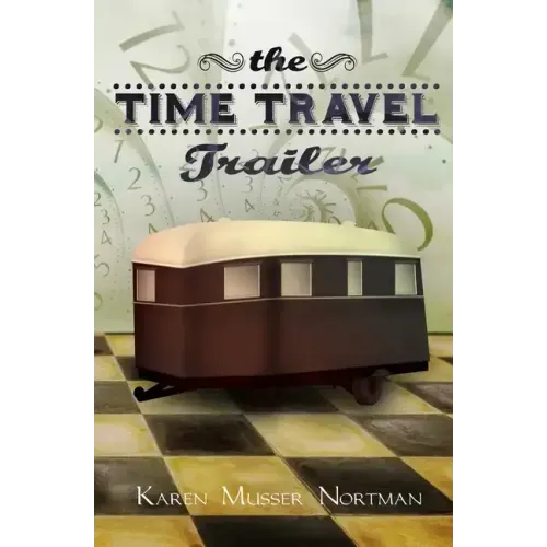 The Time Travel Trailer