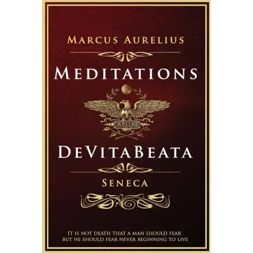Meditations and de Vita Beata