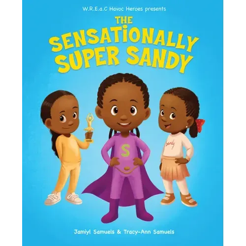 The Sensationally Super Sandy