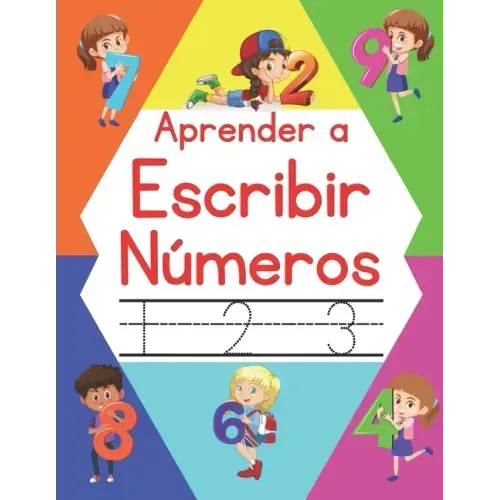 Aprender a Escribir Números: Libro Infantil de Contar y Trazar Números para Niños