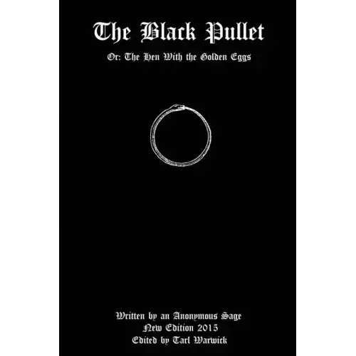 The Black Pullet: Or: The Hen With the Golden Eggs