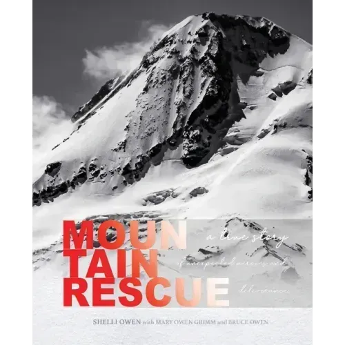 Mountain Rescue: A True Story of Unexpected Mercies and Deliverance