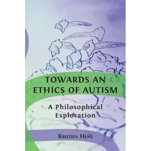 Towards an Ethics of Autism: A Philosophical Exploration