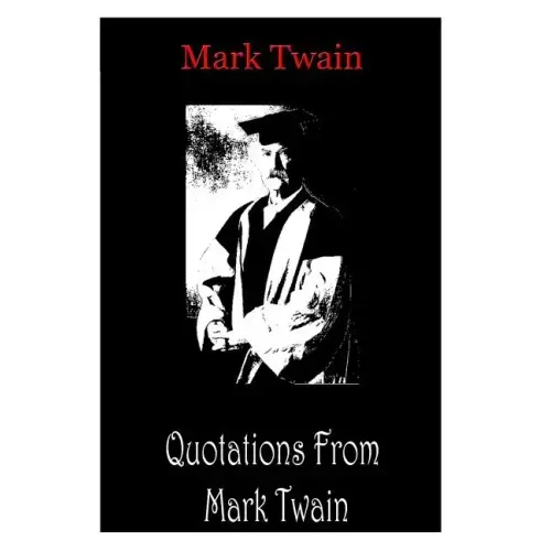 Quotations From Mark Twain