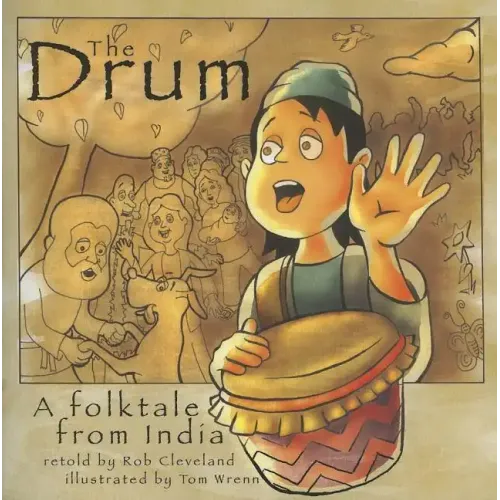 The Drum: A Folktale from India