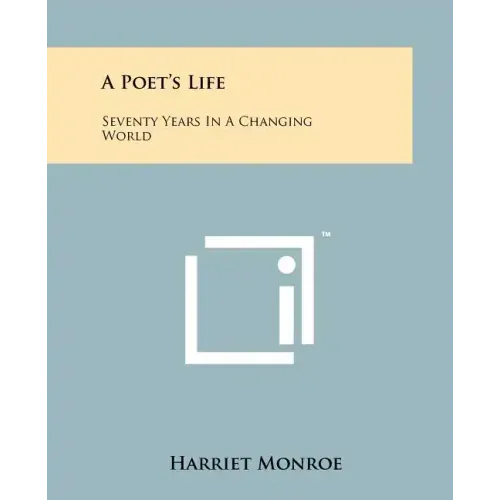 A Poet's Life: Seventy Years In A Changing World