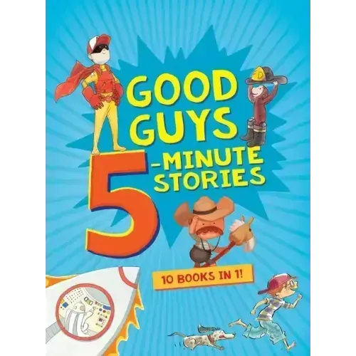 Good Guys 5-Minute Stories
