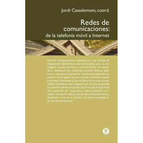 Redes de Comunicaciones. de la Telefon A M Bil a Internet