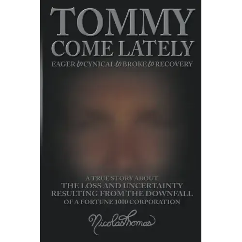 Tommy Come Lately