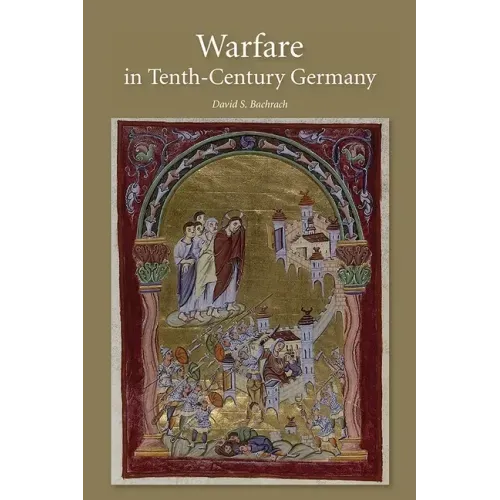 Warfare in Tenth-Century Germany