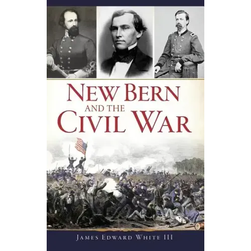 New Bern and the Civil War