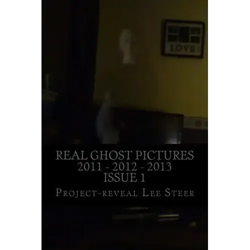 Real Ghost Pictures 2011 - 2012 - 2013: User Submitted Ghost Pictures From All Over The World!!