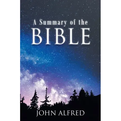 A Summary of the Bible