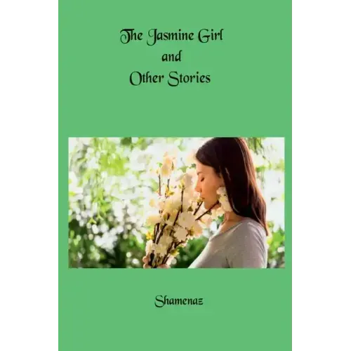 The Jasmine Girl and Other Stories