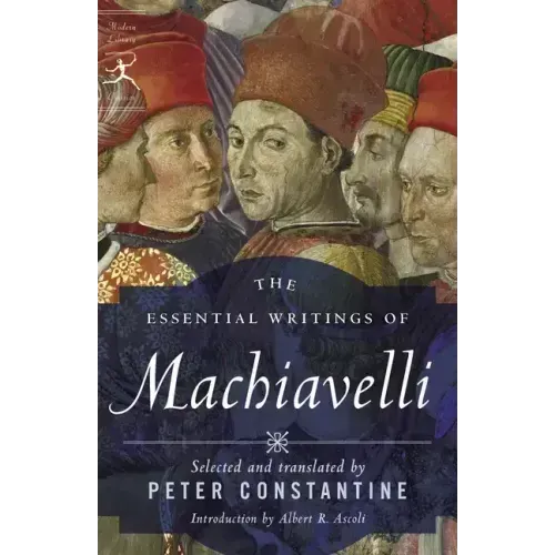 The Essential Writings of Machiavelli