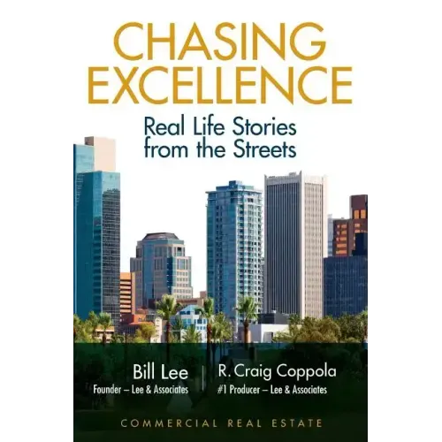 Chasing Excellence: Real Life Stories from the Street