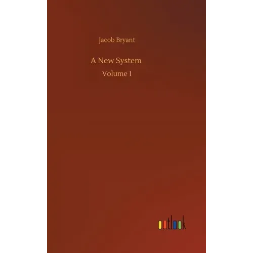A New System: Volume 1