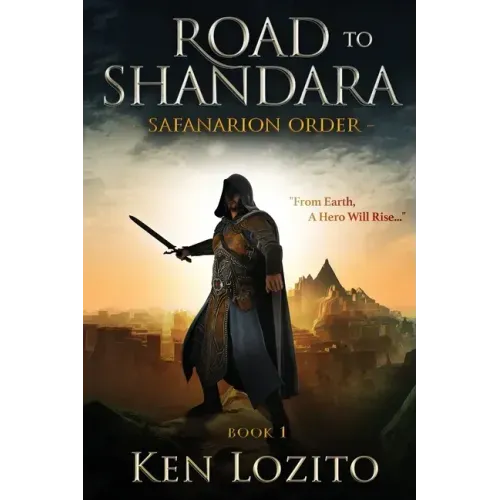 Road To Shandara: Book One of the Safanarion Order