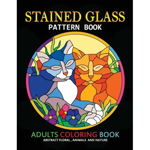Adults Coloring Book: Stained Glass Pattern Book