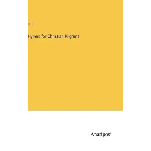 Hymns for Christian Pilgrims