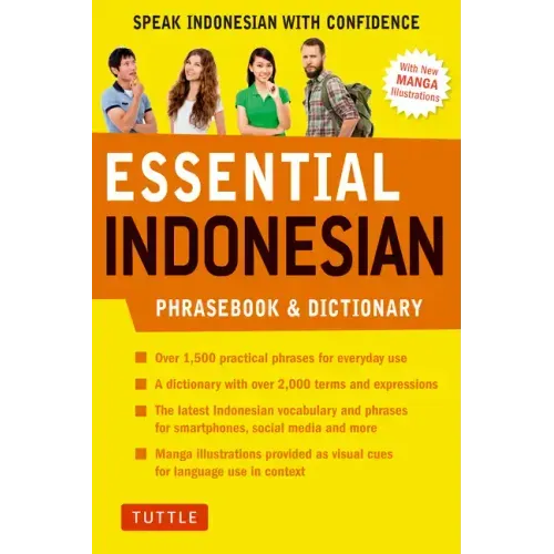 Essential Indonesian Phrasebook & Dictionary: Speak Indonesian with Confidence (Revised Edition)