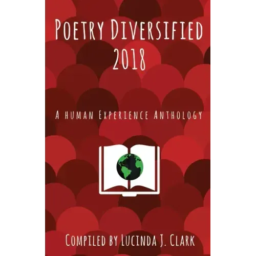 Poetry Diversified 2018: A Human Experience Anthology