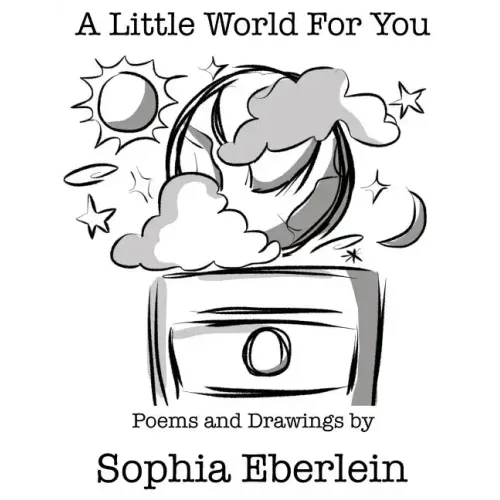 A Little World For You: Children's Poetry Collection